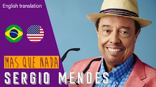 Sérgio Mendes & Brasil 66  - Mas que nada (Lyrics + English Translation)