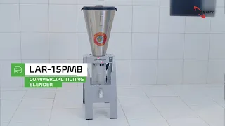 Commercial Tilting Blender, Stainless Steel Seamless Cup, 15 Liters | LAR-15PMB