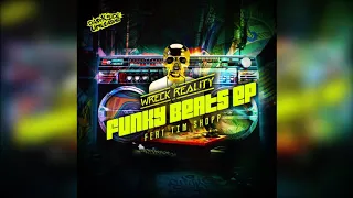 Wreck Reality - Funky Beats