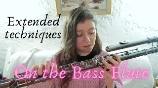 Bass flute extended techniques - Tips for Composers and Flutists - Trevor James Bass Flute