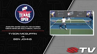 2022 PPA Baird Wealth Texas Open Men's Singles Gold Medal Match - Tyson McGuffin vs. Ben Johns