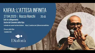 Rocco Ronchi "Kafka: l'attesa infinita" - Pensare dalla Ripa 2023