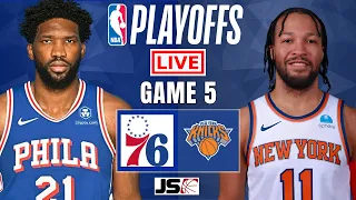 Philadelphia 76ers vs New York Knicks Game 5 | NBA Playoffs Live Scoreboard