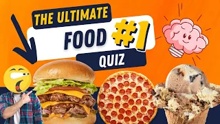 The Ultimate Food Quizz | Can you guess them all?