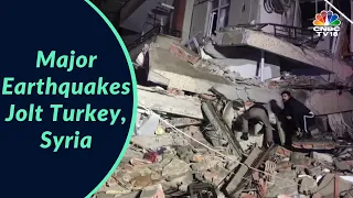 Over 500 Dead After Strong 7.9-Magnitude Earthquake Hits Turkey And Syria | #Digital | CNBC-TV18