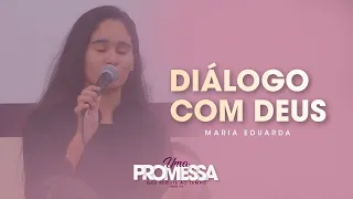 Diálogo com Deus | Maria Eduarda | Encontro Nacional de irmãs 2023