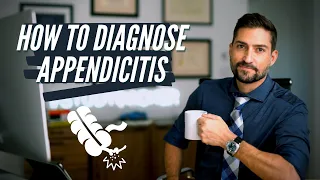 How to Diagnose Appendicitis