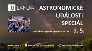 Astronomické události - SPECIÁL - o úspěchu studentů s projektem LASAR