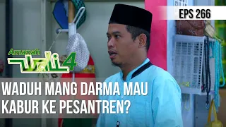 AMANAH WALI 4 - Waduh Mang Darma Mau Kabur Ke Pesantren?