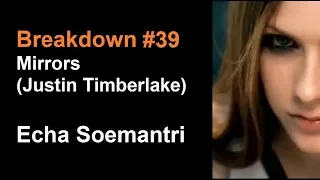 Breakdown #39 Mirrors (Justin Timberlake) - Echa Soemantri