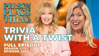 Ep 148. Trivia With a Twist | Person Place or Thing Game Show with Melissa Peterman - Full Episode