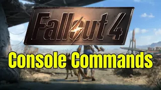 Fallout 4 Console Commands 2023