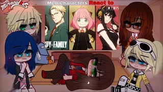 MLB reacts to Spy x Family| Gacha Club | Spy x Family | Miraculous Ladybug | Anya x Damian| GCRV|