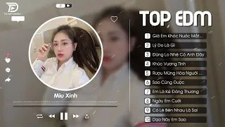 Giờ Em Khóc Nước Mắt Ai Lau🎼TOP Nhạc Trẻ Remix Hay Nhất 2024 - BXH Nhạc Remix Nghe Nhiều Nhất 2024