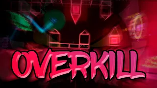OverKill Showcase - Extreme Sync Demon