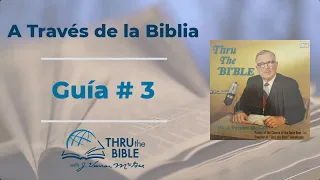 Guía 3 A Través de la Biblia Dr. J Vernon McGee  #0003 #atravesdelabiblia