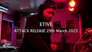 Etive - Attack Release 29th March 2023 - Live modular synth elektron digitakt arturia minifreak