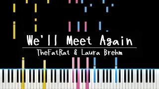 TheFatRat & Laura Brehm - We'll Meet Again (Piano Cover)