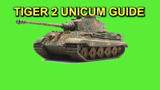 The Unicum guide to the Tiger 2 - World of Tanks blitz