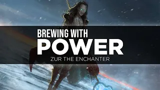 Let's Brew Zur The Enchanter! | Brewing With Power #001 | Playing With Power MTG