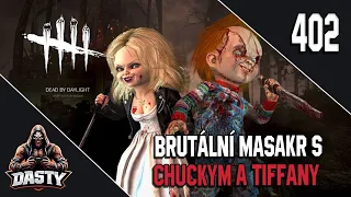 [ CZ ] 🎥 Dead by Daylight | Chucky / Tiffany 💅 | Part.402 | BRUTÁLNÍ MASAKR S CHUCKYM A TIFFANY.