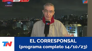 EL CORRESPONSAL (PROGRAMA COMPLETO 14/10/23)