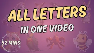 ALL LETTERS IN ONE VIDEO | Kids Learning Alphabet | Animal Sounds | Educational Videos for Kids