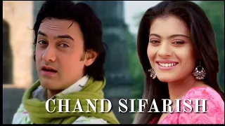 Chand Sifarish | Fanna (2006) | Shaan, Kailash Kher | Parsoon Joshi |Jatin-Lalit | Amir Khan,Kajol |