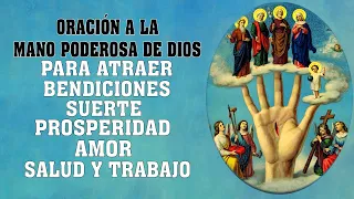 ORACIÓN A LA MANO PODEROSA DE DIOS PARA ATRAER BENDICIONES, SUERTE,PROSPERIDAD, AMOR,SALUD Y TRABAJO