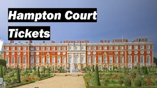 🇬🇧 How to visit Hampton Court Palace