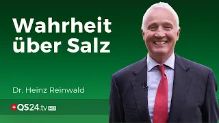 Die Salzlüge | Dr. Heinz Reinwald | Naturmedizin | QS24 Gesundheitsfernsehen