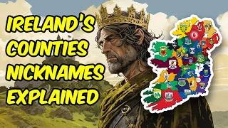 32 Irish County Nicknames Explained