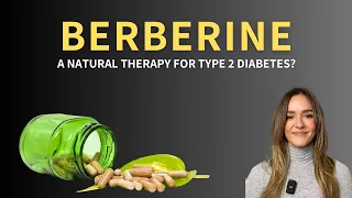 Berberine | A Natural Therapy For Type 2 Diabetes?