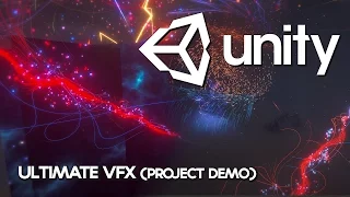 Unity - Ultimate VFX || "The Last Particle" (Demo Project)