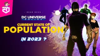 DCUO | Current State of Population (Dear Devs) 2023 | iEddy Gaming