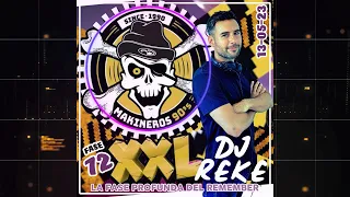 REM DJS TEAM - Fase 072 - DJ REKE MAKINEROS XXL 13-05-23