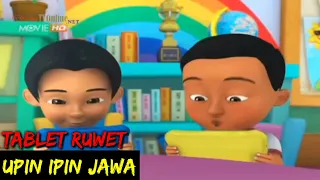 DUBBING JAWA UPIN IPIN (tablet ruwet)