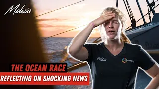 Reflecting On Shocking News - Leg 4 - Day 4 - The Ocean Race