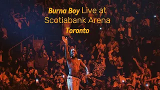 Burna Boy - Live at Scotiabank Arena Toronto "Full Concert" experience