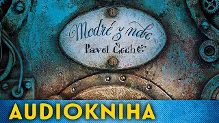 Pavel Čech - Modré z nebe | Audiokniha