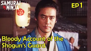 Bloody Account of The Shogun's Guard | Episode 1 | Full movie | Samurai VS Ninja (English Sub)