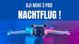 DJI Mini 3 Pro Nachtflug ! Lowlight + Zubehör + Cinematic . Was kann die neue DJI Drohne ?