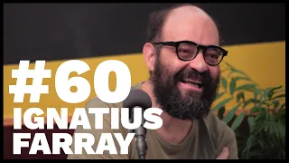 Ignatius Farray  El Sentido De La Birra - #60
