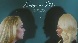 Easy on Me (feat. TonyTalks)