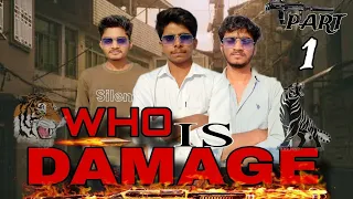 WHO IS DAMAGE 😡| Veera Vs Rukka| PART-1 | Danger Deshi Vidio -Raviji 🙏