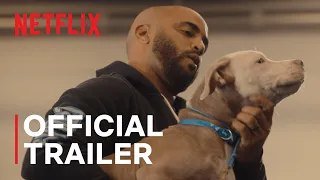 Canine Intervention | Official Trailer | Netflix