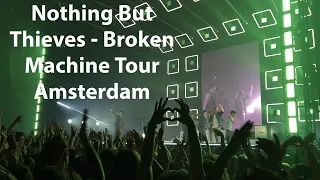 Nothing But Thieves - Broken Machine Tour Amsterdam [FULL CONCERT]