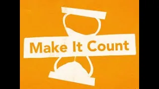 MAKE IT COUNT - Motivational Video