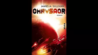 Chrysaor von James A Sullivan Hörbuch teil 2 Roman 2017