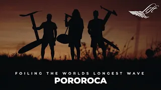 Pororoca - Foiling the World's Longest Wave